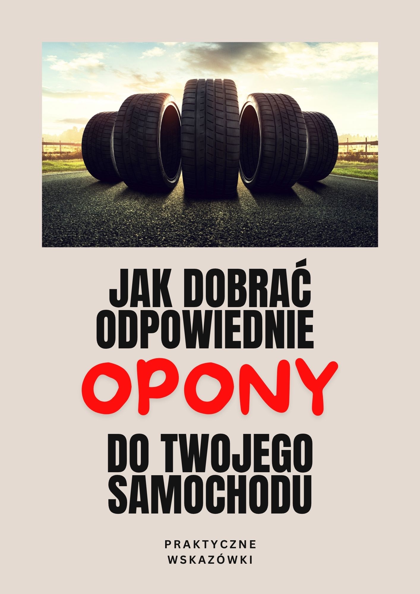 Poradnik Jak dobrać odpowiednie opony do Twojego samochodu? - obrazek 2